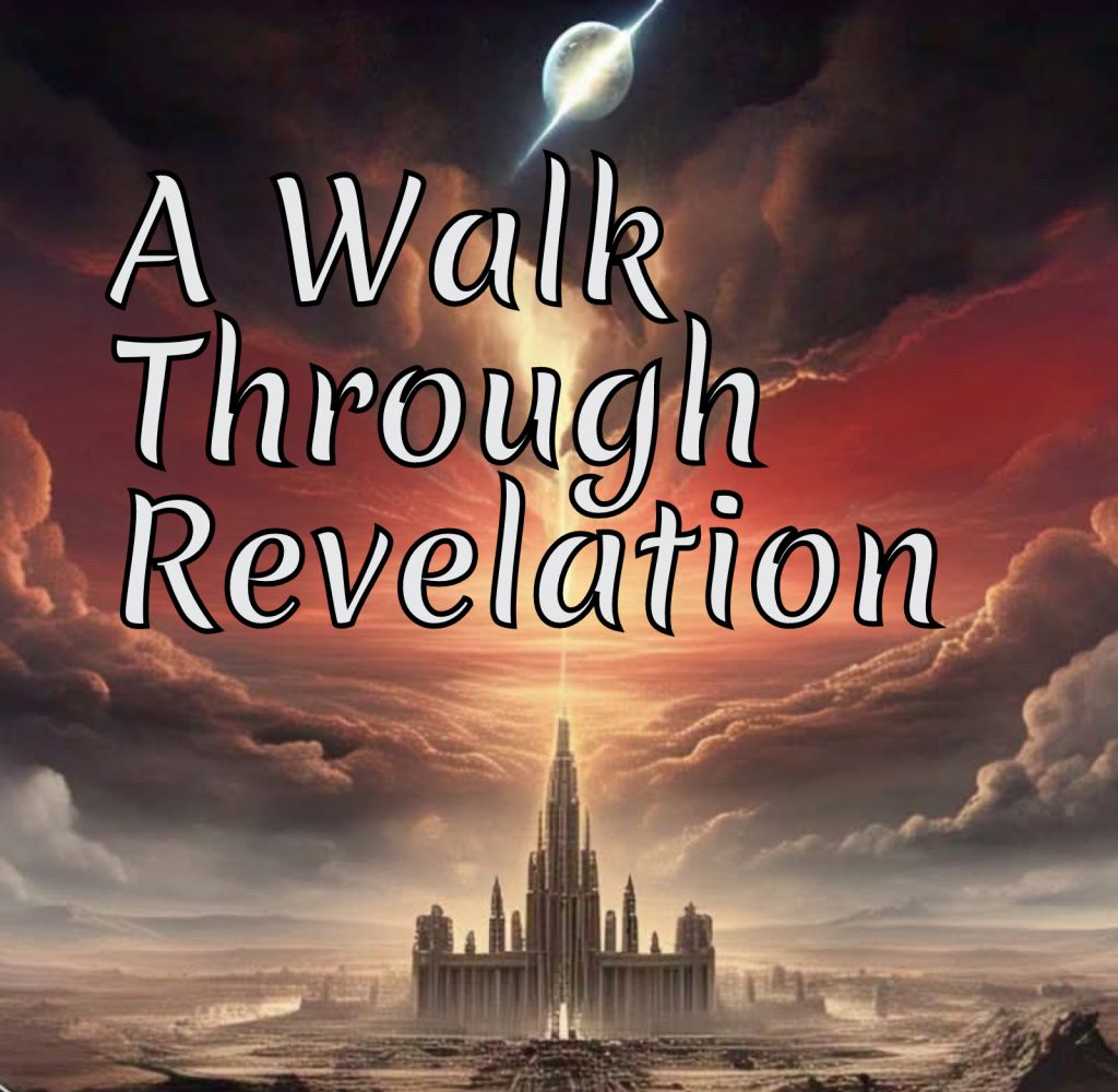A Walk through Revelation